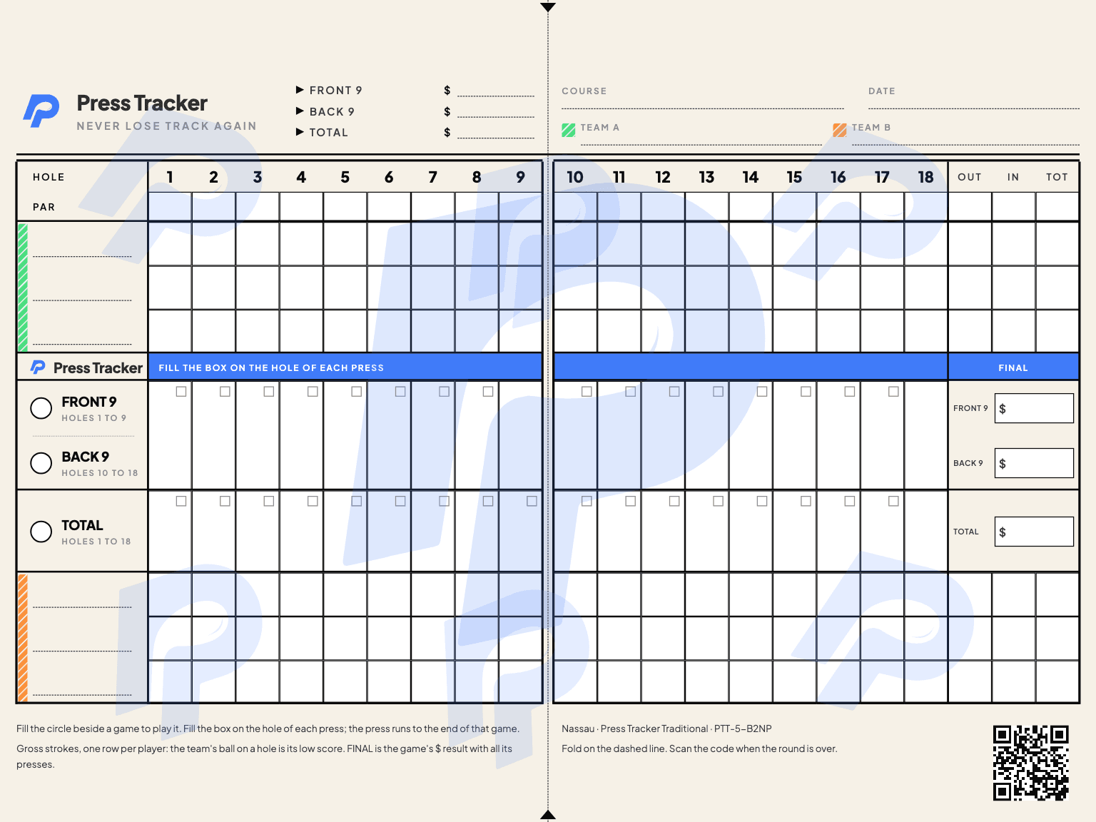 The Press Tracker Traditional Nassau scorecard, unfolded: hole and par rows, three player rows per team, a press box on every hole of the Front 9, Back 9 and Total games, and a code to scan after the round. The preview carries the Press Tracker badge across it.